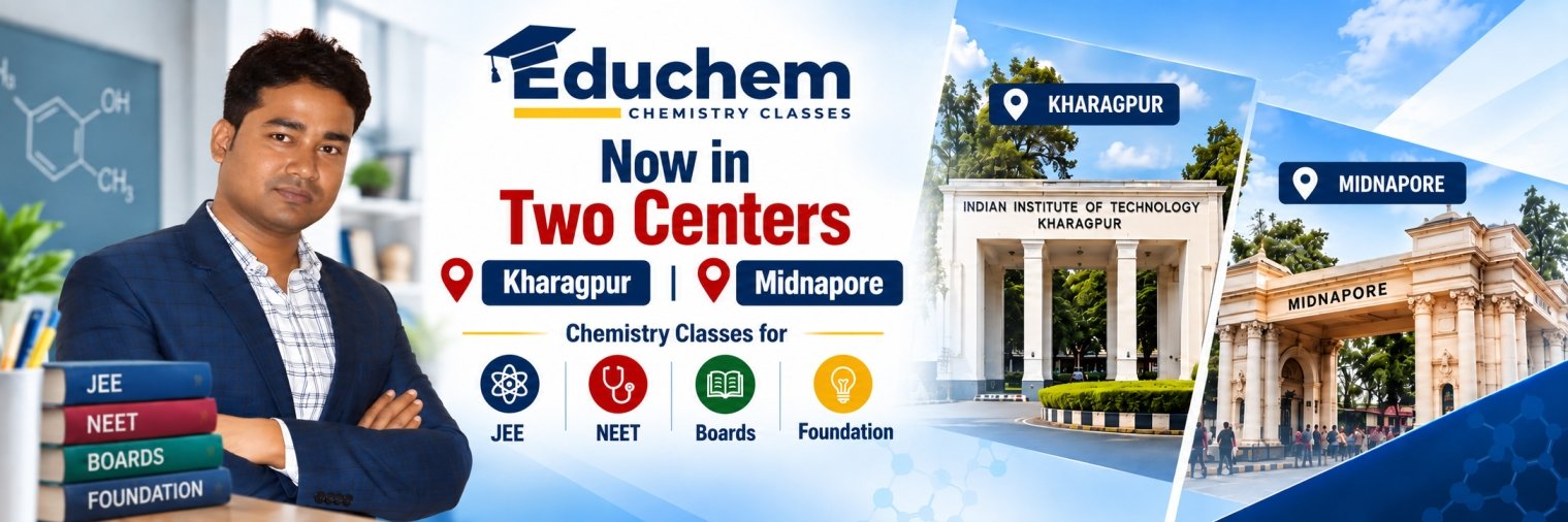 Educhem Chemistry Classes Kharagpur and Midnapore